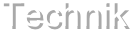 Technik